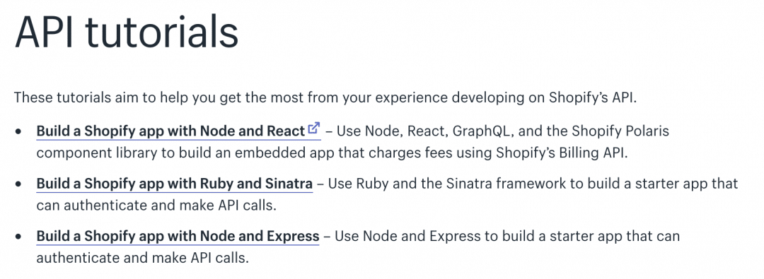 The list of API Tutorials currently offered by Shopify
